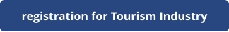 registration for Tourism Industry